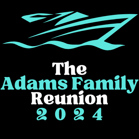 Adams Family Reunion Cruise